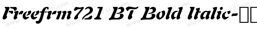 Freefrm721 BT Bold Italic字体转换